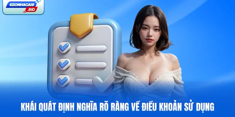 Khái quát định nghĩa rõ ràng về điều khoản sử dụng